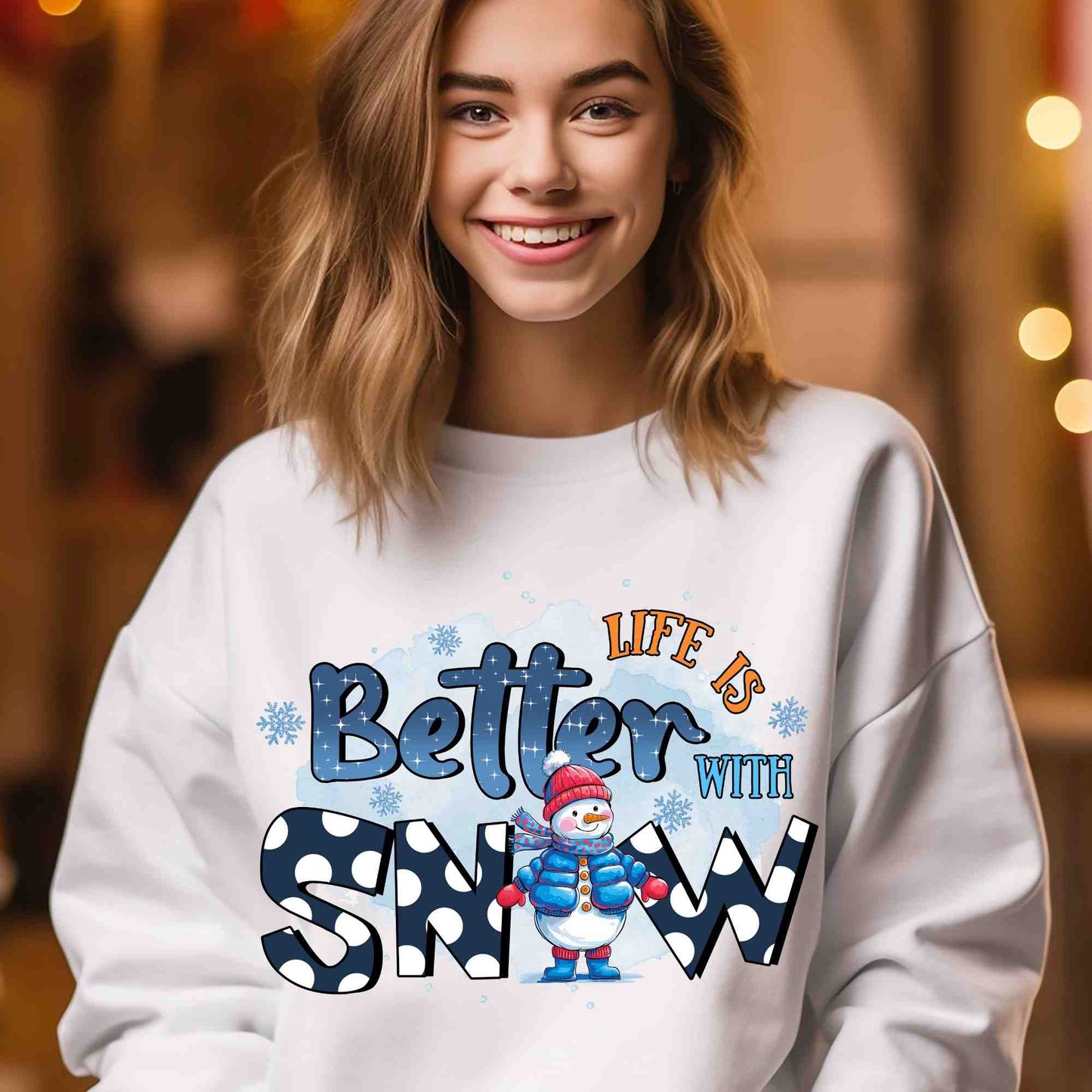 Life Is Better with Snow DTF print