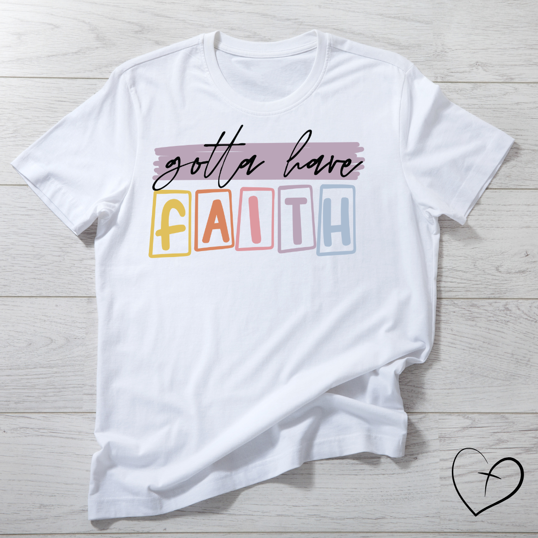 Gotta have faith DTF print