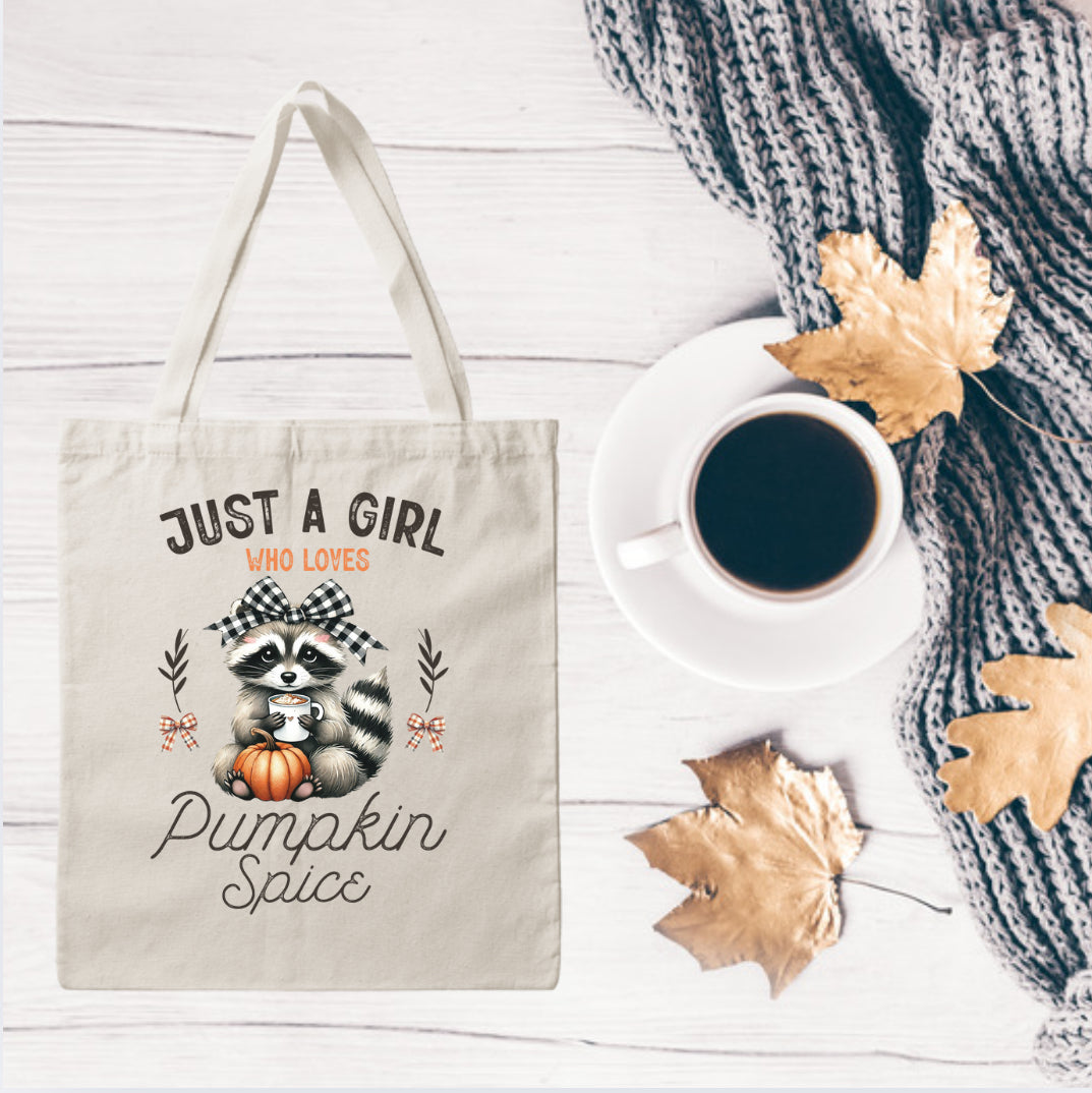 Just a girl who loves pumpkin spice DTF print