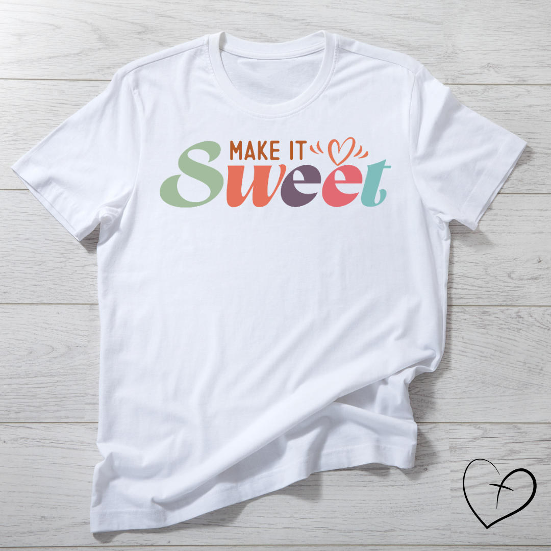 Make It Sweet DTF print